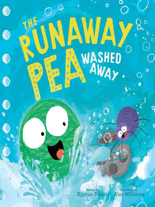 Title details for The Runaway Pea Washed Away by Kjartan Poskitt - Available